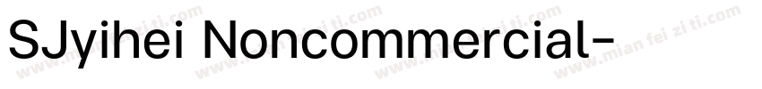SJyihei Noncommercial字体转换